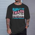 Respect My Trans Homie Pride Month Lgbt Friend Transgender T-Shirt Gifts for Him