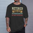 Retired Under New Management See Wife For Details Husband T-Shirt Gifts for Him