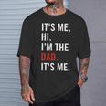Retro It's Me Hi I'm The Dad It's Me For Dad T-Shirt Gifts for Him