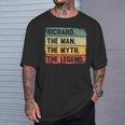 Richard The Man The Myth The Legend Retro For Richard T-Shirt Gifts for Him