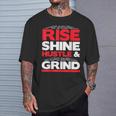 Rise Shine Hustle & Grind Inspirational Motivational Quote T-Shirt Gifts for Him