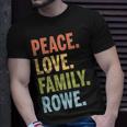 Rowe Last Name Peace Love Family Matching T-Shirt Gifts for Him