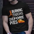 Running Burning Thighs Before Pies Runner Graphic T-Shirt Gifts for Him