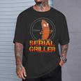 Serial Griller Grillenatertag Grill Herrentag Papa T-Shirt Geschenke für Ihn