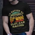 Slot Car Racing Vintage I'd Rather Be Slot Car Racing T-Shirt Gifts for Him