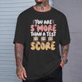 You Are S'more Than A Test Score State Test Day Teacher T-Shirt Gifts for Him
