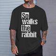 So Lauf Der Hase So Walks The Rabbit T-Shirt Geschenke für Ihn