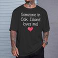 Someone In Oak Island Nc North Carolina Loves Me Home Roots T-Shirt Gifts for Him