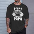 Sorry Ichersuche Mich Zu Benehmen Aber Ich Komme Nach Papa S T-Shirt Geschenke für Ihn