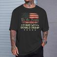 I Stand With Donald Trump 2024 Support Take America Back T-Shirt Gifts for Him