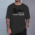 Stand Up Fight Back Activist Civil Rights Protest Vote T-Shirt Gifts for Him