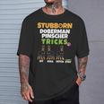 Stubborn Doberman Pinscher Tricks Dog Lover Dobermann T-Shirt Gifts for Him