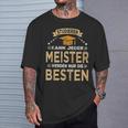 Studier Jeder Bestandene Meisterstück T-Shirt Geschenke für Ihn