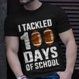 I Tackled 100 Days School 100Th Day Football Student Teacher T-Shirt Gifts for Him