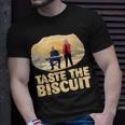 Taste The Biscuit T-Shirt Gifts for Him