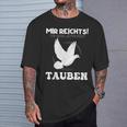 Taube Mir Reichts Ich Gehe Zu Meinen Tauben T-Shirt Geschenke für Ihn