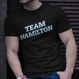 Team Hamilton Relatives Last Name Family Matching T-Shirt Gifts for Him