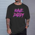 Techno Music Edm Party Raver Festival Rave Daddy T-Shirt Gifts for Him