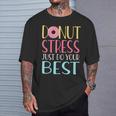 Testing Day Donut Stress Just Do Your Best Teachers T-Shirt Gifts for Him
