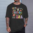 In My Testing Era Motivational Testing Day Teacher T-Shirt Gifts for Him