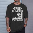 Tree Climbing Is My Cardio Arborist T-Shirt Gifts for Him