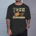 Tree Surgeon Arborist T-Shirt Gifts for Him