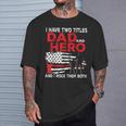 I Have Two Titles Dad And Hero And I Rock Them Both Vintage T-Shirt Gifts for Him