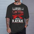 Never Underestimate An Old Man With A Kayak Kayaking T-Shirt Gifts for Him