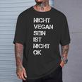 Vegan Saying Nicht Vegan Sein Ist Nicht Ok Vegan Black S T-Shirt Geschenke für Ihn