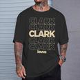Vintage Clark Iowa Repeating Text T-Shirt Gifts for Him