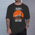 Vintage Skunks Makes Everything Better Retro Skunks Lover T-Shirt Gifts for Him