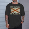 Vintage State Flag Don't California My Alabama T-Shirt Gifts for Him