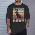 Vintage Never Underestimate An Old Man Who Loves Dogs Cute T-Shirt Gifts for Him