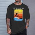 Wake Surfing Drop The Rope Boat Lake Wakesuring T-Shirt Gifts for Him