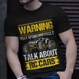 Warning May Spontaneously Talk About Rc Cars Rc Car Lovers T-Shirt Gifts for Him