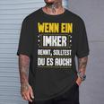 Wenn Ein Ein Imker Rennt Solltest Du Auch Bienenzüchter T-Shirt Geschenke für Ihn