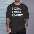 I Can I Will I Must Success Motivational Workout T-Shirt Gifts for Him