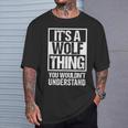 A Wolf Thing You Wouldn't Understand Surname Family Name T-Shirt Gifts for Him