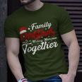 Family Christmas Making Memories Together Christmas T-Shirt Gifts for Him
