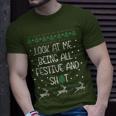 Christmas Look At Me Being All Festive Humorous Xmas T-Shirt Gifts for Him