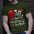 All I Want For Christmas Is You Couples Christmas T-Shirt Gifts for Him