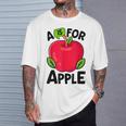 A Is For Apple Nursery Preschool Teacher Appreciation T-Shirt Gifts for Him