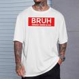 Bruh Formerly Known As Dad Father's Day Men T-Shirt Gifts for Him