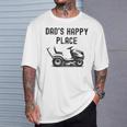 Dad's Happy Place Lawnmower Father's Day Dad Jokes T-Shirt Gifts for Him