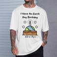 Earth Day Is My Birthday Pro Environment Party T-Shirt Gifts for Him