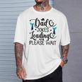 Grandpa Daddy Father's Day Loading Jocks Dad Humor T-Shirt Gifts for Him