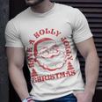 Have A Holly Christmas Jolly Xmas Cute Santa Holiday T-Shirt Gifts for Him
