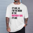 It's Me Hi I'm The Mom Of The Birthday Girl It's Me Party T-Shirt Gifts for Him