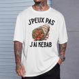 J'peux Pas J'ai Kebab Cadeau Nourriture Drôle T-Shirt Cadeaux pour lui