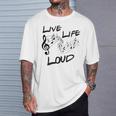 Live Life Loud Music Lover Quote Musician Saying Clef Notes T-Shirt Gifts for Him
